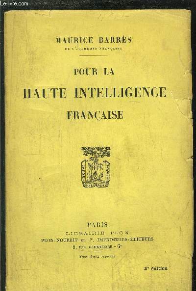 POUR LA HAUTE INTELLIGENCE FRANCAISE