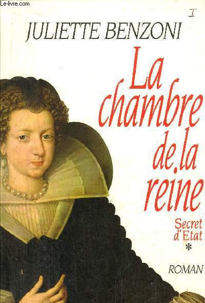 SECRET D'ETAT - TOME I - LA CHAMBRE DE LA REINE