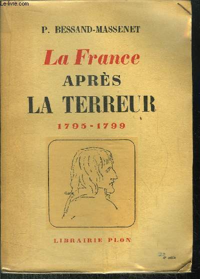 LA FRANCE APRES LA TERREUR 1795-1799