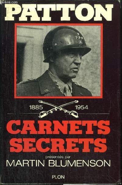 LES CARNETS SECRETSDU GENERAL PLATTON (1885-1945)