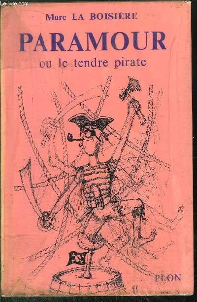 PARAMOUR OU LE TENDRE PIRATE