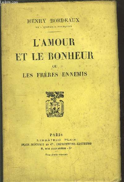 L'AMOUR ET LE BONHEUR OU LES FRERES ENNEMIS