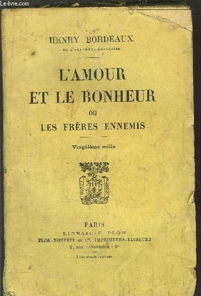 L'AMOUR ET LE BONHEUR OU LES FRERES ENNEMIS