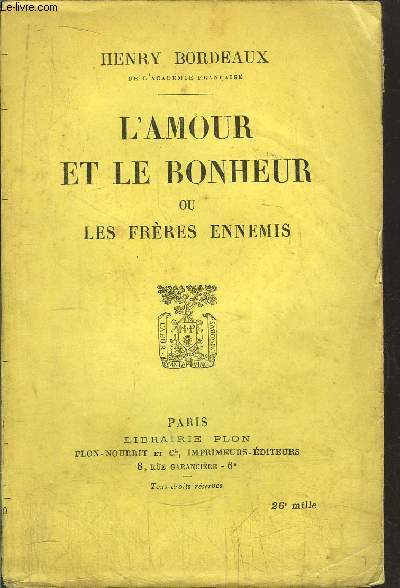 L'AMOUR ET LE BONHEUR OU LES FRERES ENNEMIS