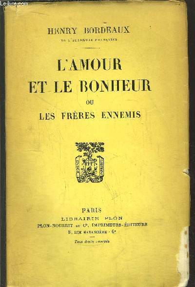 L'AMOUR ET LE BONHEUR OU LES FRERES ENNEMIS