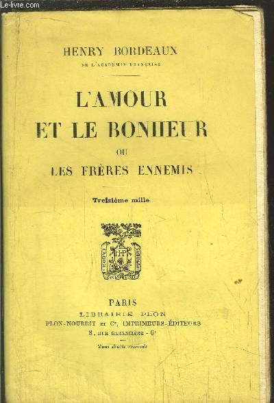 L'AMOUR ET LE BONHEUR OU LES FRERES ENNEMIS