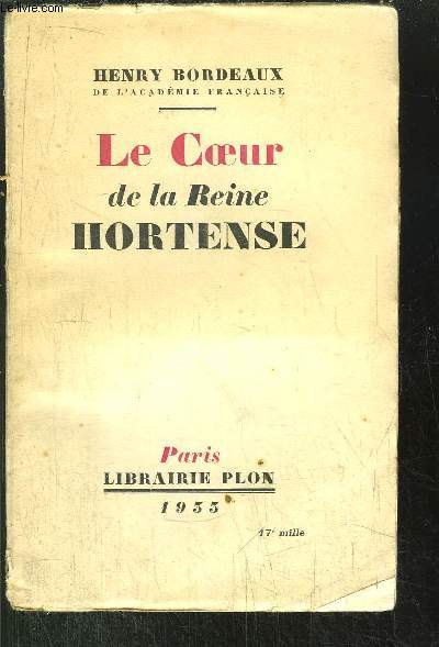 LE COEUR DE LA REINE HORTENSE