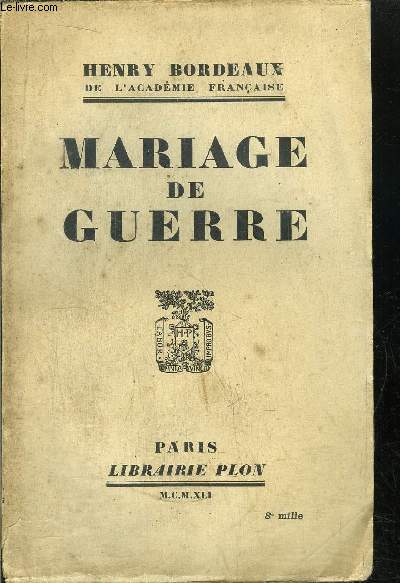 MARIAGE DE GUERRE