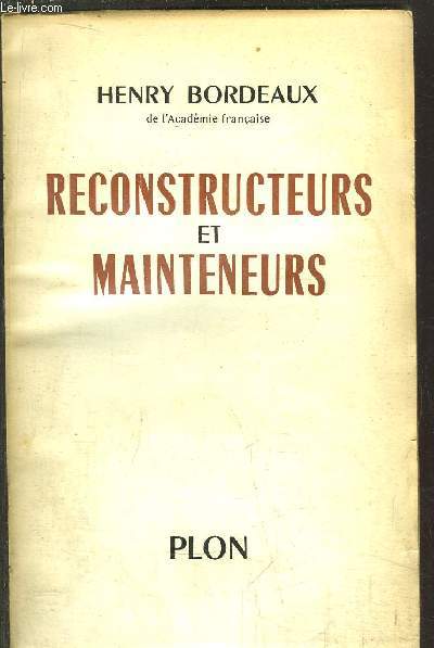 RECONSTRUCTEURS ET MAINTENEURS