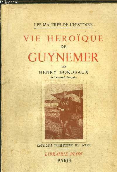 VIE HEROIQUE DE GUYNEMER