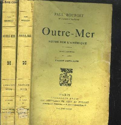 OUTRE-MER NOTES SUR L'AMERIQUE - 2 VOLUMES - TOME I+II