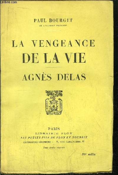 LA VENGEANCE DE LA VIE - AGNES DELAS