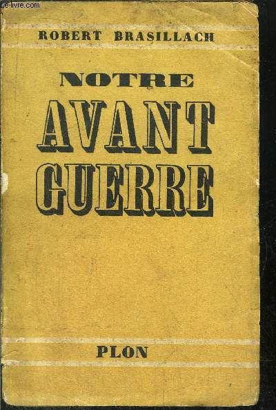 NOTRE AVANT GUERRE