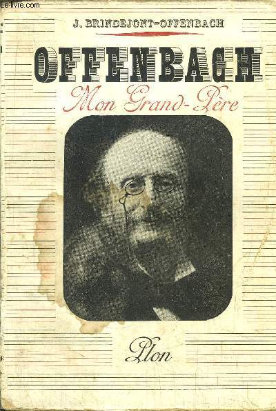 OFFENBACH MON GRAND-PERE