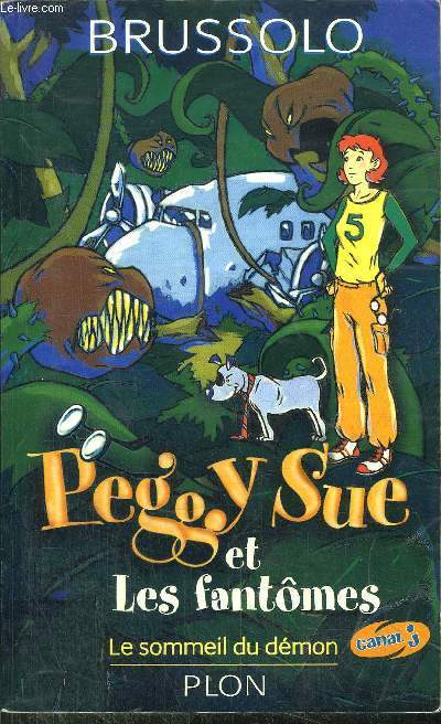 PEGGY SUE ET LES FANTOMES - LE SOMMEIL DU DEMON