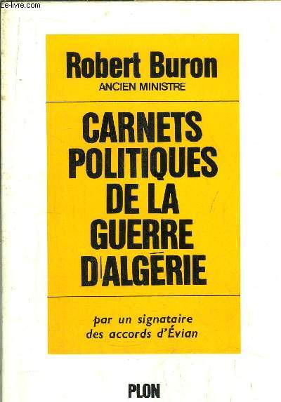 CARNETS POLITIQUES DE LA GUERRE D'ALGERIE