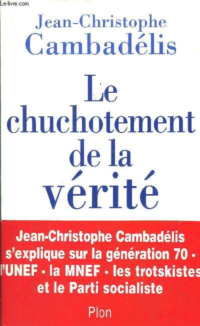 LE CHUCHOTEMENT DE LA VERITE