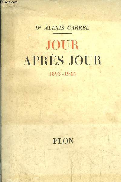 JOUR APRES JOUR 1893-1944