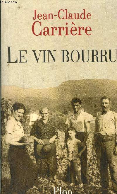 LE VIN BOURRU