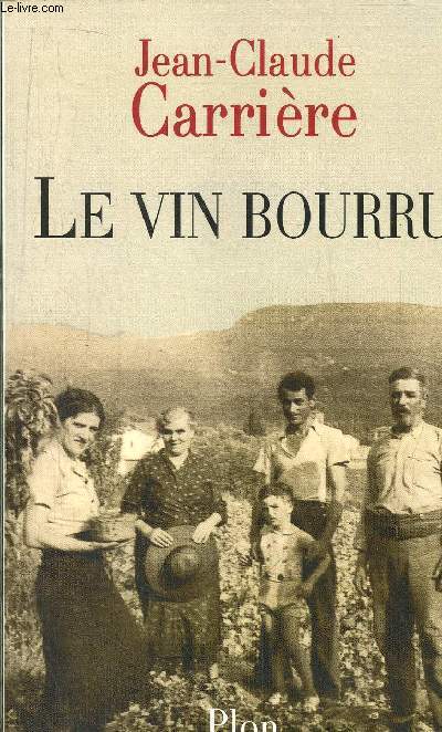 LE VIN BOURRU