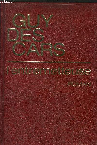 L'ENTREMETTEUSE