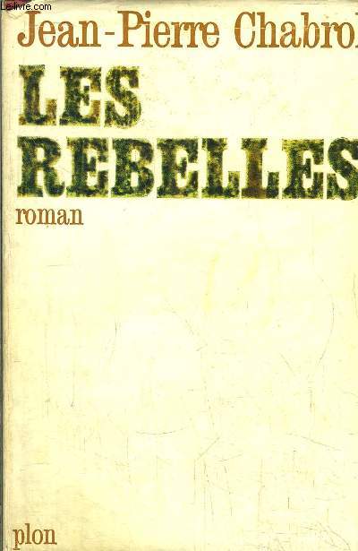 LES REBELLES