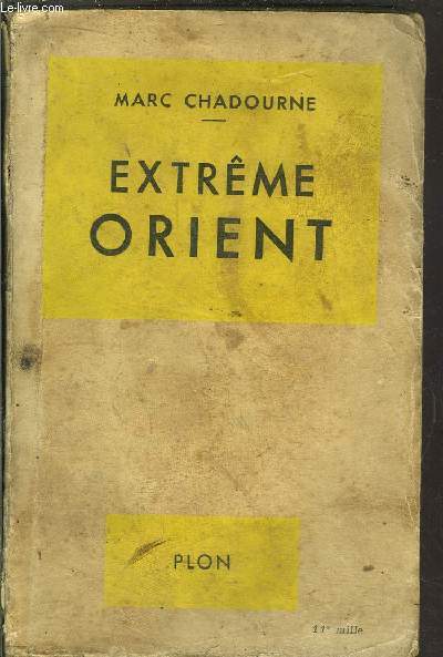 TOUR DE LA TERRE - TOME I - EXTREME-ORIENT -
