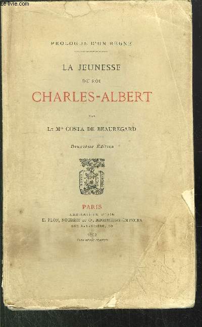 LA JEUNESSE DU ROI CHARLES-ALBERT