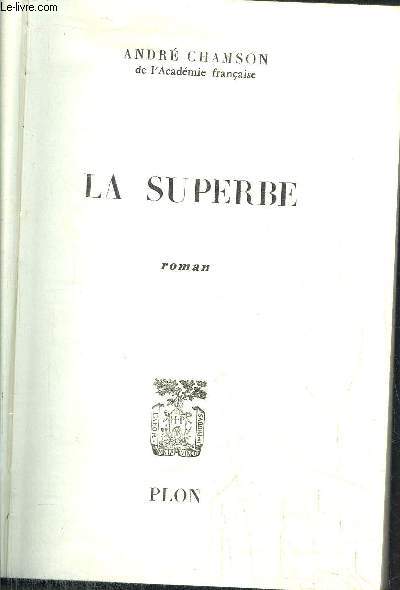 LA SUPERBE