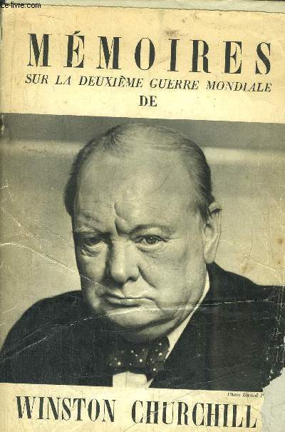 LA DEUXIEME GUERRE MONDIALE - TOME I - L'ORAGE APPROCHE - D'UNE GUERRE A L'AUTRE 1919-1939