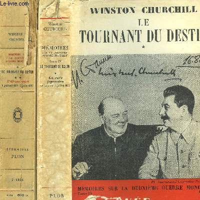 MEMOIRES SUR LA DEUXIEME GUERRE MONDIALE - 2 VOLUMES - TOME IV - 1ER ET 2EME PARTIES - LE TOURNANT DU DESTIN - LA RUEE JAPONAISE 18 JANVIER-3JUILLET 1942 / L'AFRIQUE SAUVEE 4 JUILLET 1942-5 JUIN 1943