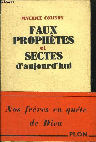 FAUX PROPHETES ET SECRETS D'AUJOURD'HUI