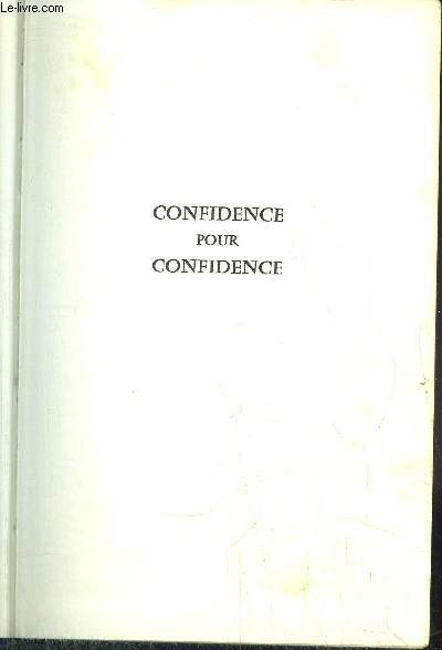 CONFIDENCE POUR CONFIDENCE