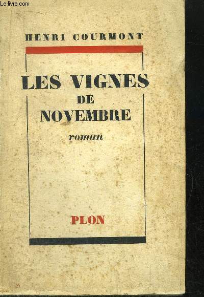 LES VIGNES DE NOVEMBRE