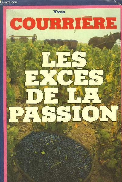 LES EXCES DE LA PASSION