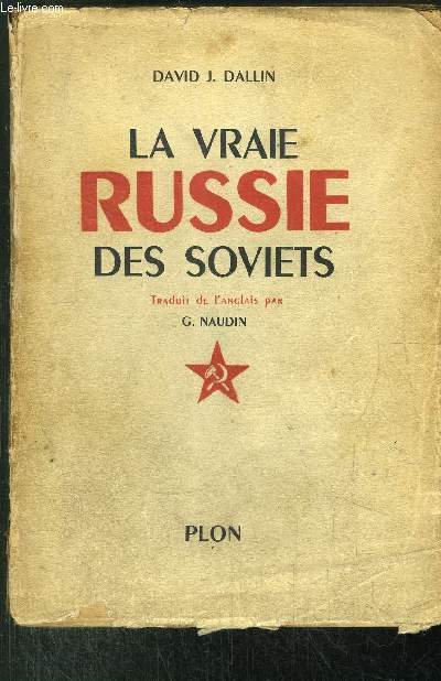 LA VRAIE RUSSIE DES SOVIETS