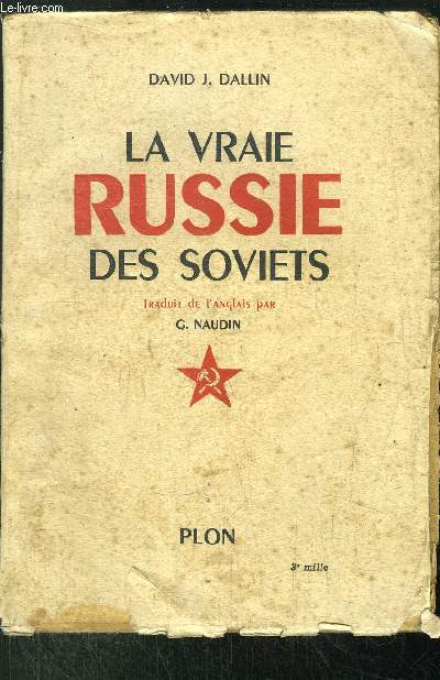 LA VRAIE RUSSIE DES SOVIETS