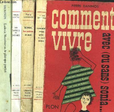 LOT DE 4 LIVRES : Sommaire des titres en notice dont : Sommaire des titres : Comment vivre avec (ou sans) saonia... - Sonia, les autres et moi - Les carnets du bon dieu - Ludovic Morateur ou le plus que parfait