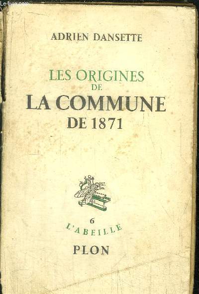 LES ORIGINES DE LA COMMUNE DE 1871