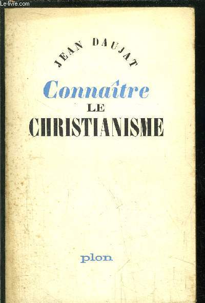 CONNAITRE LE CHRISTIANISME