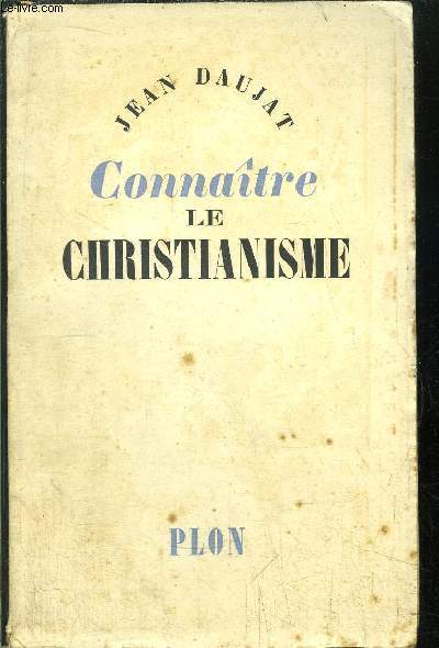 CONNAITRE LE CHRISTIANISME