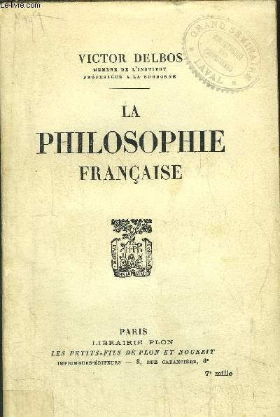 LA PHILOSOPHIE FRANCAISE