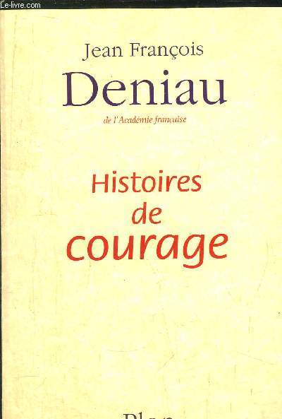 HISTOIRES DE COURAGE