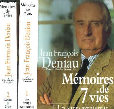 MEMOIRES DE 7 VIES - 2 VOLUMES - TOME I+II - LES TEMPS AVENTUREUX - CROIRE ET OSER