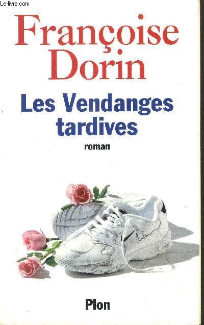 LES VENDANGES TARDIVES