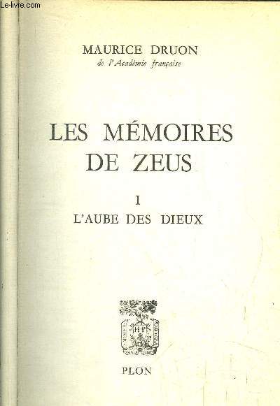 LES MEMOIRES DE ZEUS - TOME I - L'AUBE DES DIEUX