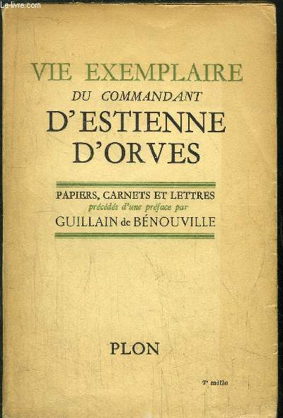 VIE EXEMPLAIRE DU COMMANDANT D'ESTIENNE D'ORVES