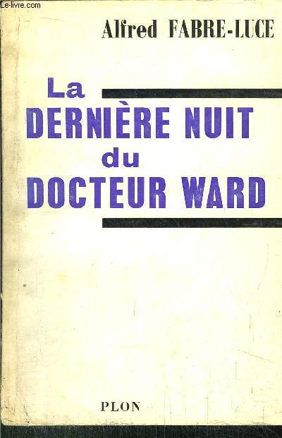 LA DERNIERE NUIT DU DOCTEUR WARD