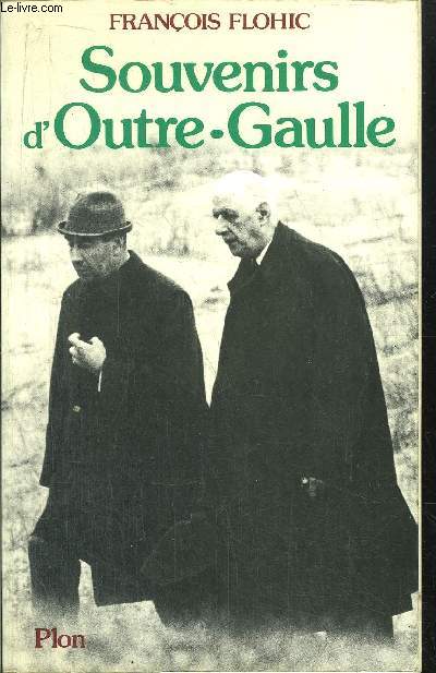 SOUVENIRS D'OUTRE-GAULLE