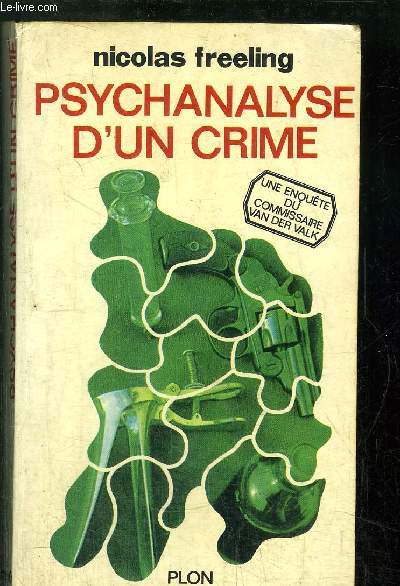 PSYCHANALYSE D'UN CRIME